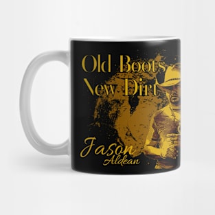 Old Boots New Dirt Mug